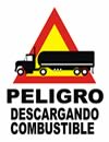 GS-047 SEÑALAMIENTO PELIGRO DESCANGANDO COMBUSTIBLE